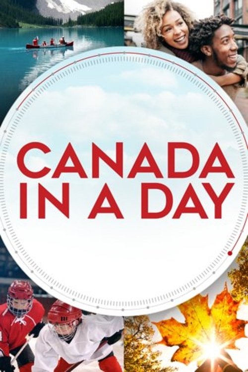 Canada in a Day (2017) poster