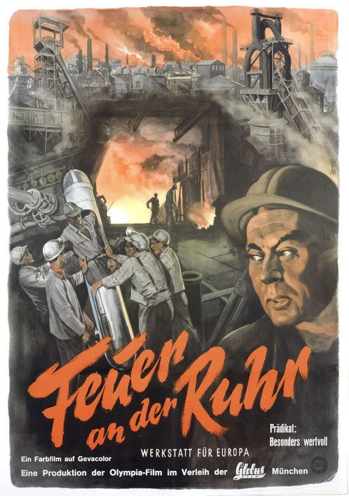 Werkstatt für Europa – Feuer an der Ruhr (1957) poster