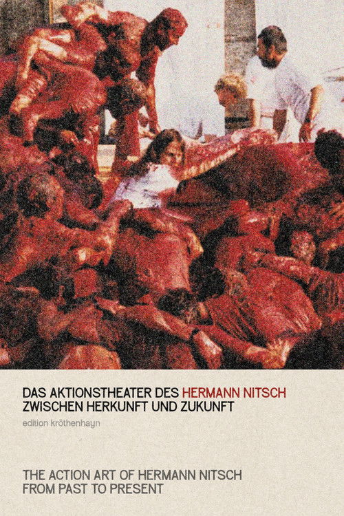 The Action Art of Hermann Nitsch from Past to Present (2006) poster