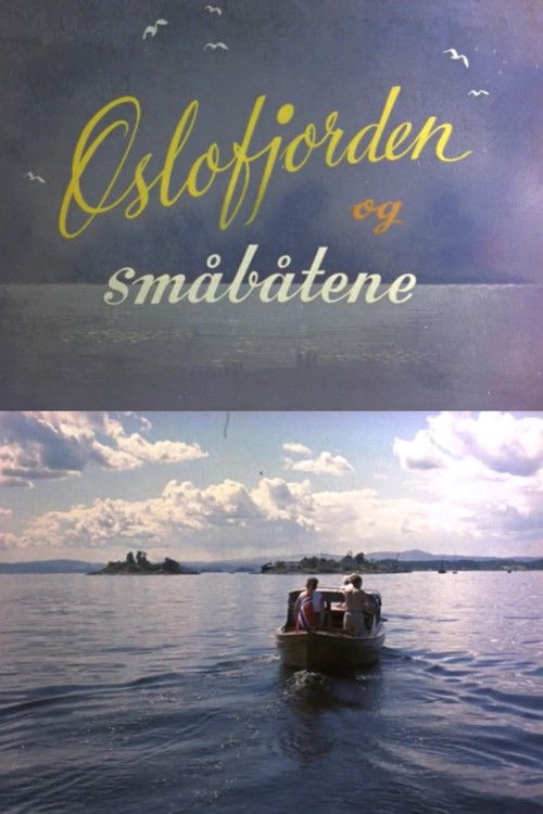 Oslofilm: Oslofjorden og småbåtene (1961) poster