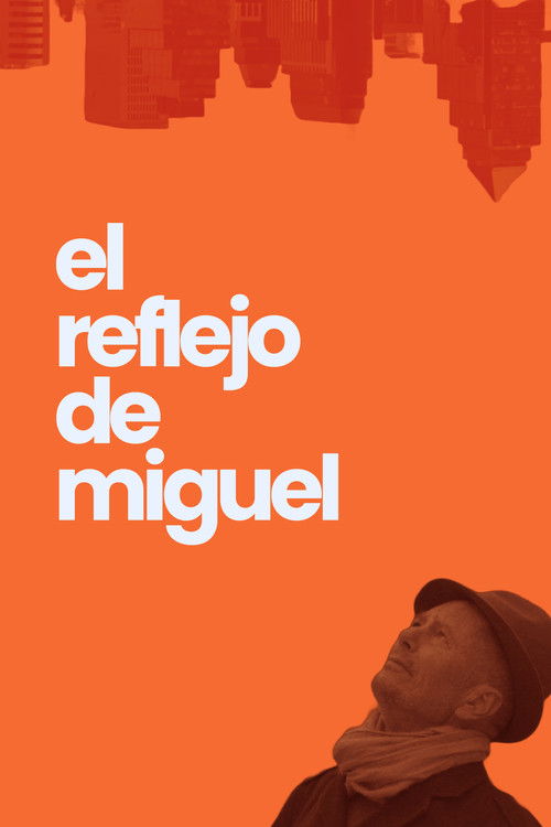 Miguel's Reflection (2025) poster