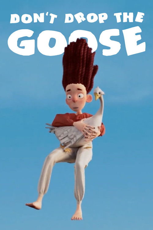 Don't Drop the Goose (2021) poster