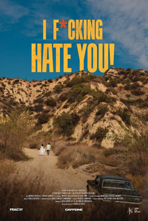 I F*cking Hate You! (2025) poster