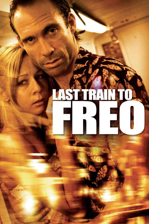 Last Train to Freo (2006) poster