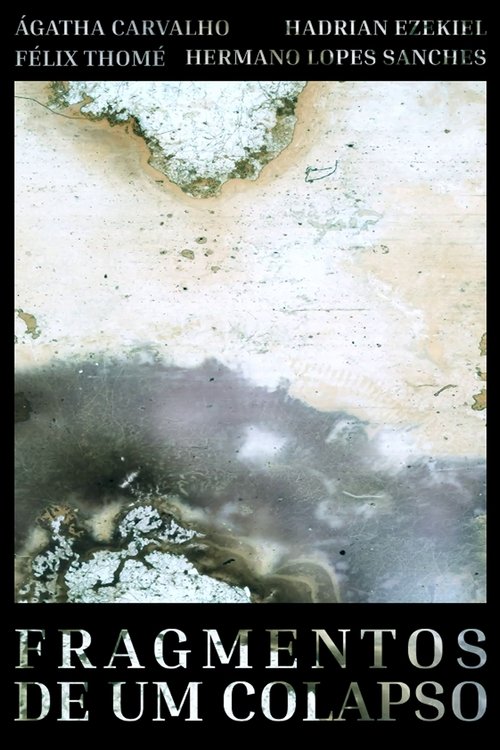 Fragmentos de Um Colapso (2026) poster