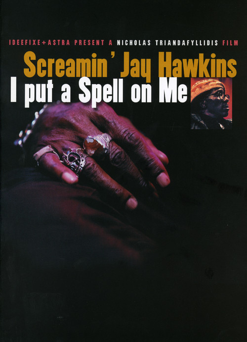 Screamin' Jay Hawkins: I Put a Spell on Me (2001) poster