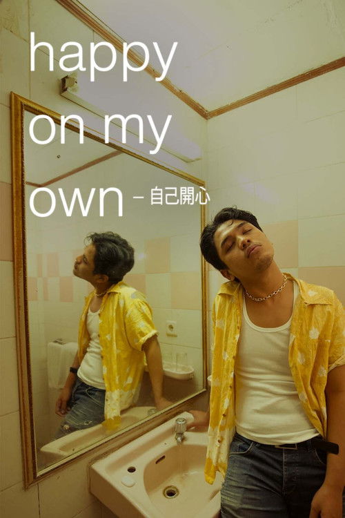 Happy On My Own (2021) poster