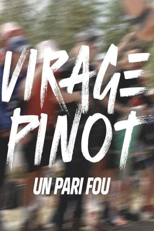 Virage Pinot, un pari fou (2023) poster