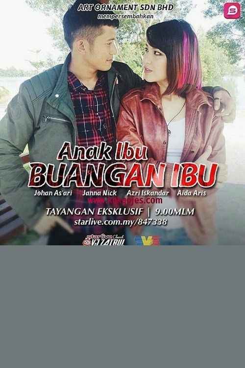 Anak Ibu Buangan Ibu (2016) poster