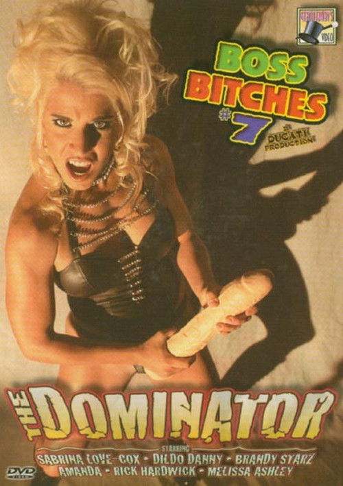 Boss Bitches 7: The Dominator (2002) poster