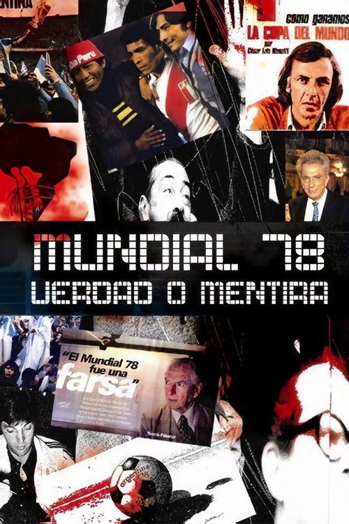 Mundial 78. Verdad o Mentira (2007) poster