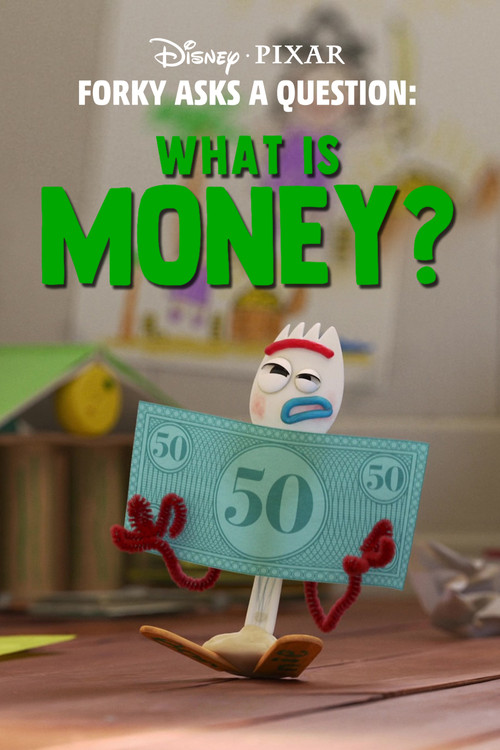 Forky Asks a Question: What Is Money? (2019) poster