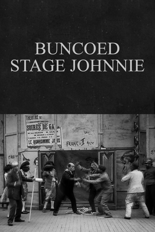 Buncoed Stage Johnnie (1908) poster