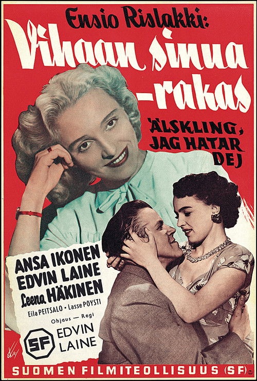 Vihaan sinua – rakas (1951) poster