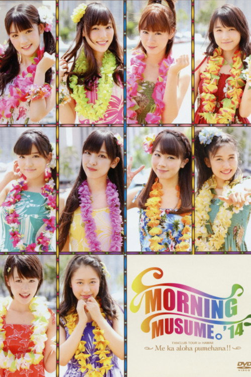 Hawaii FC Tour 2014 ~Morning Musume.'14~ (2014) poster