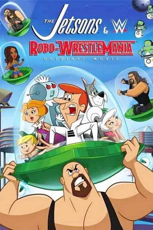 The Jetsons & WWE: Robo-WrestleMania (2017) poster