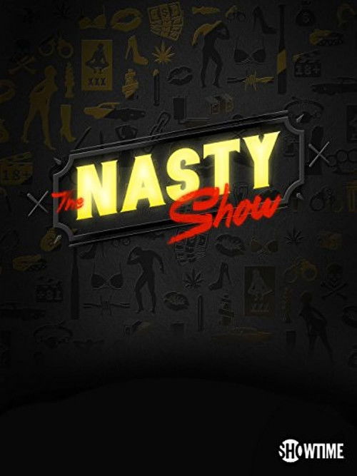 The Nasty Show Volume II Hosted by Brad Williams (2017) poster