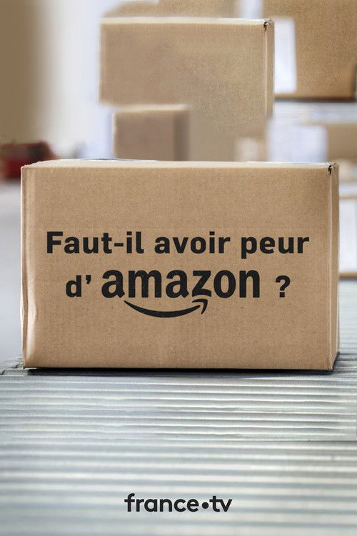 Faut-il avoir peur d'Amazon ? (2018) poster
