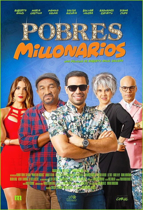 Pobres Millonarios (2018) poster