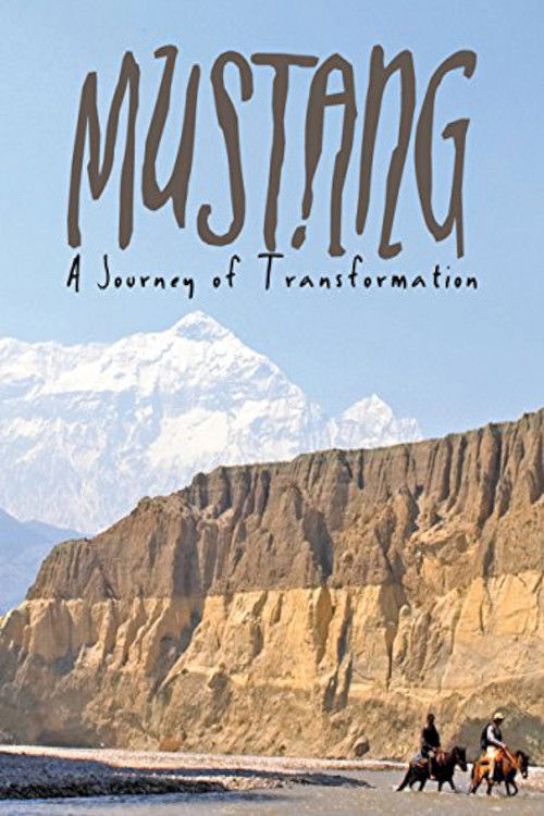 Mustang: Journey of Transformation (2009) poster