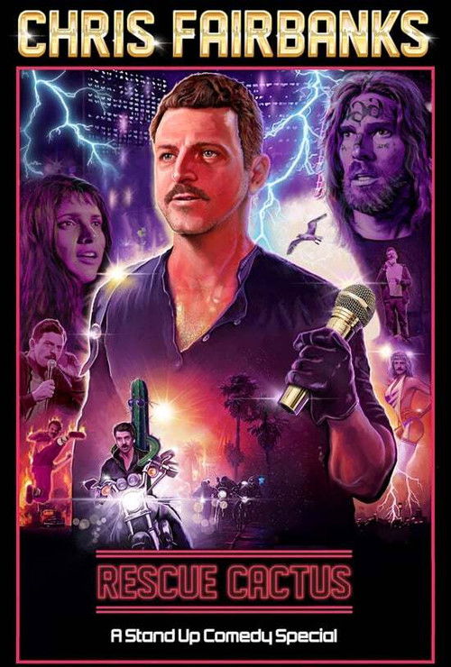 Chris Fairbanks - Rescue Cactus; A Stand-Up Comedy Special (2020) poster