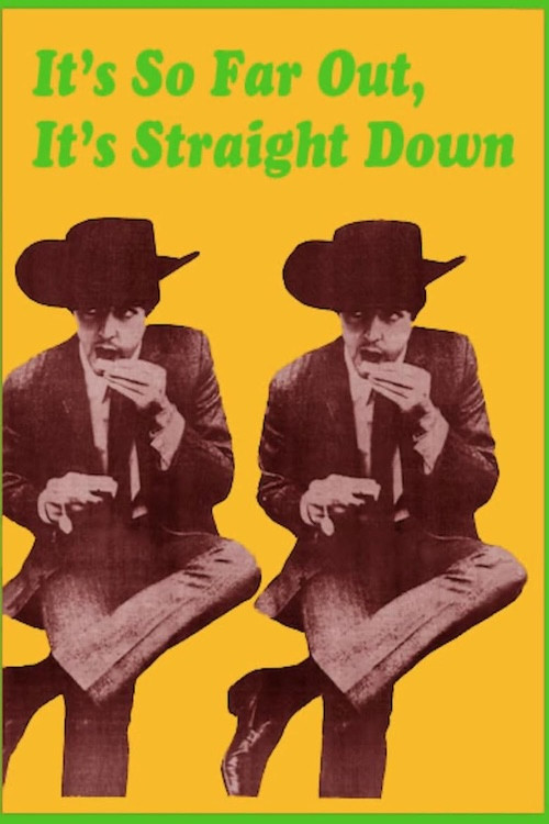 It's So Far Out, It's Straight Down! (1967) poster