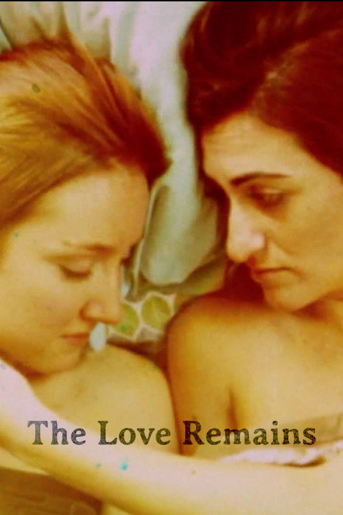 The Love Remains (2013) poster