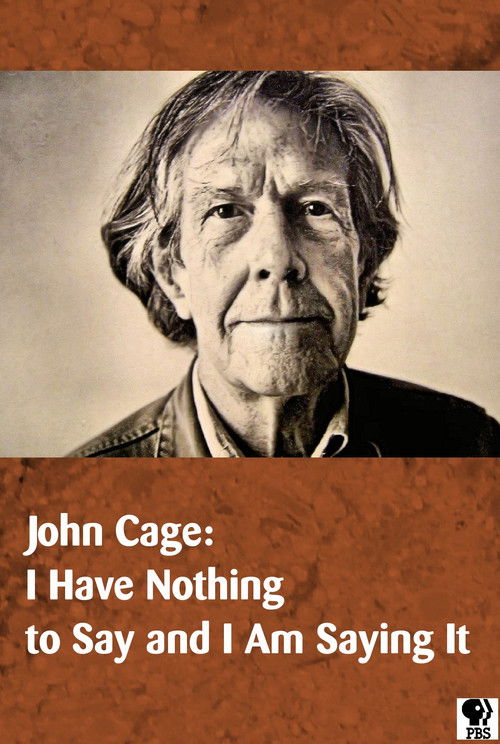 John Cage: I Have Nothing to Say and I Am Saying It (1990) poster