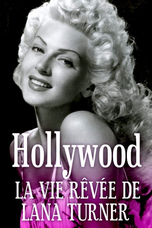 Hollywood, The Dream Life of Lana Turner (2019) poster