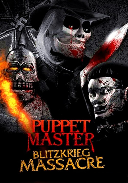 Puppet Master: Blitzkrieg Massacre (2018) poster