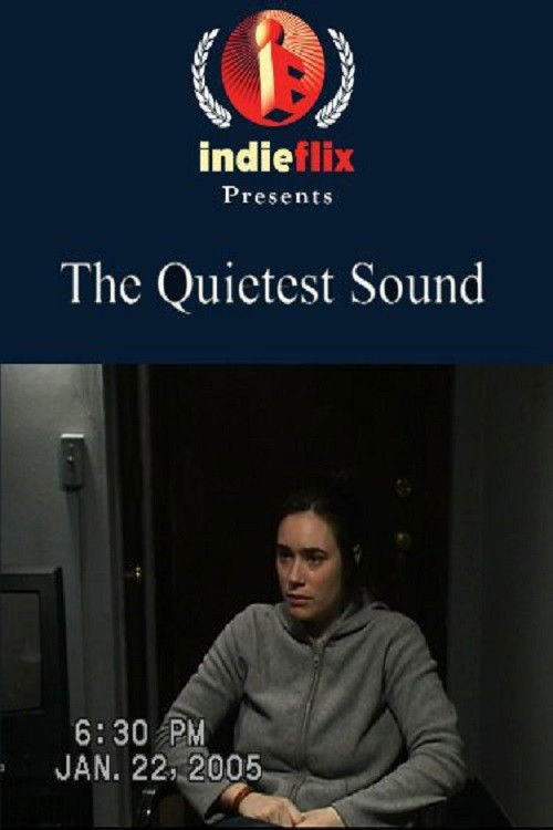 The Quietest Sound (2006) poster