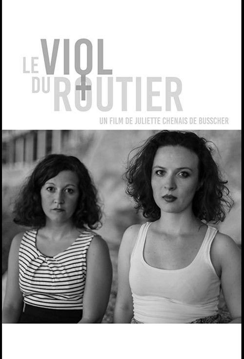 Le viol du routier (2017) poster