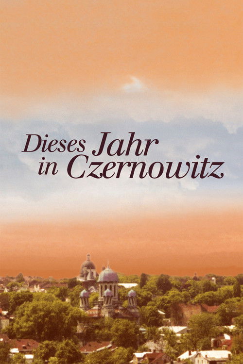 This Year in Czernowitz (2004) poster