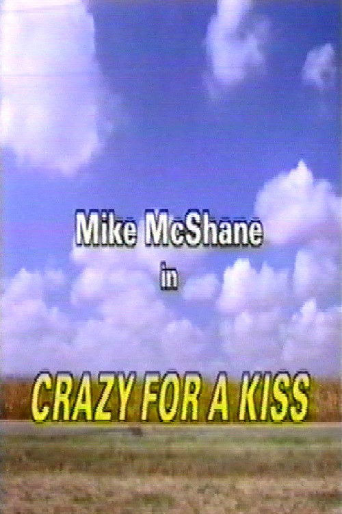 Crazy for a Kiss (1995) poster