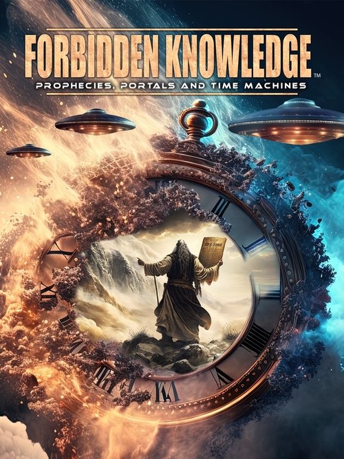 Forbidden Knowledge: Prophecies, Portals and Time Machines (2023) poster