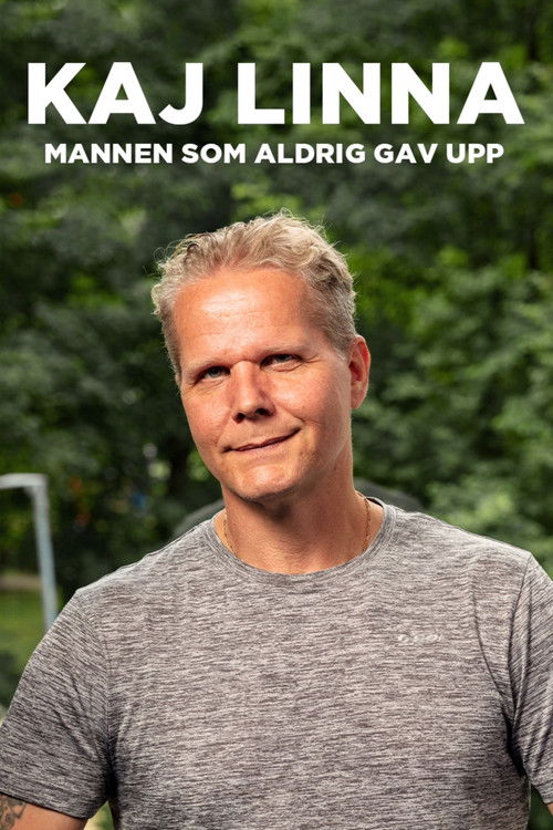 Kaj Linna: Mannen som aldrig gav upp (2019) poster