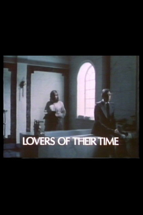 Lovers of Their Time (1982) poster