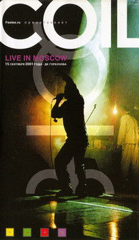 Coil: Live in Moscow 2001 (2002) poster