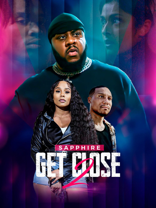 Get Close 2 (2024) poster