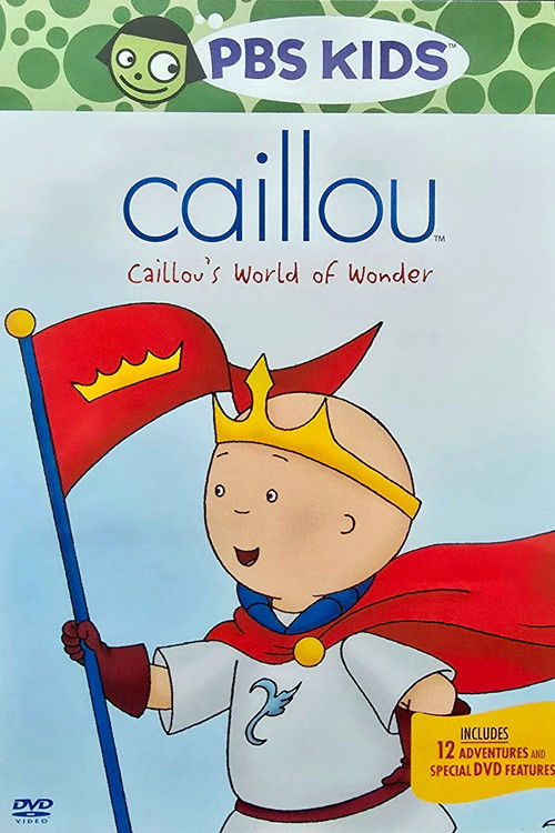 Caillou's World of Wonder (2006) poster