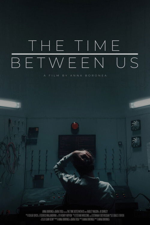 The Time Between Us (2021) poster