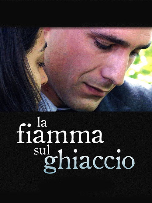 La fiamma sul ghiaccio (2006) poster