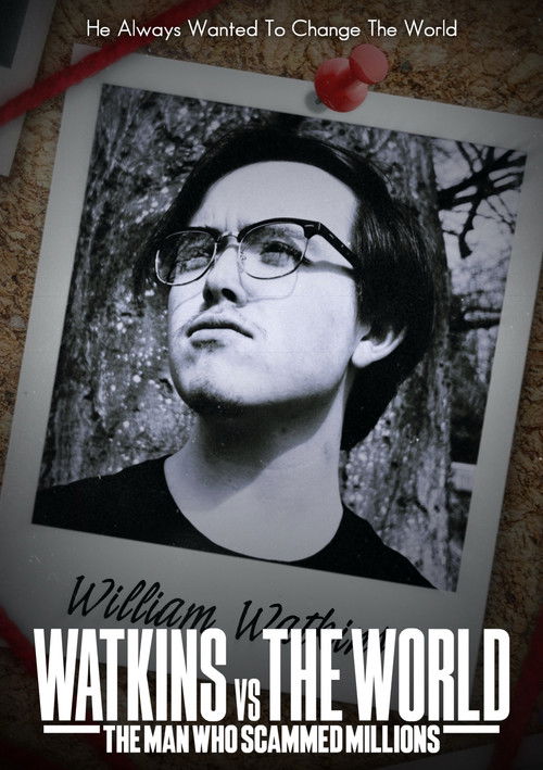 Watkins vs The World: The Man Who Scammed Millions (2025) poster