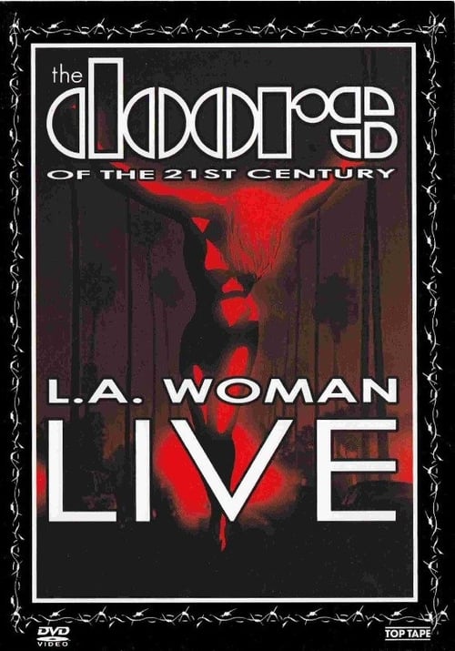 The Doors of the 21st Century : L.A. Woman Live (2004) poster