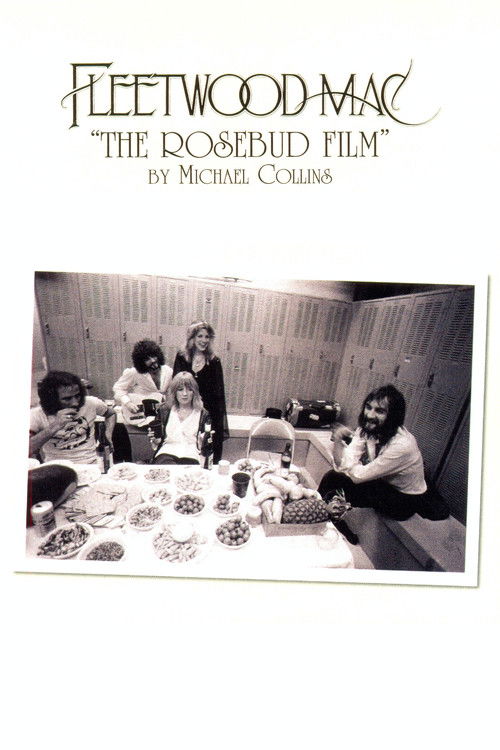 Fleetwood Mac: The Rosebud Film (1977) poster