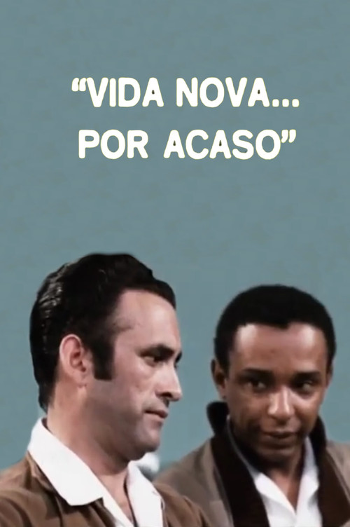 Vida Nova... Por Acaso (1970) poster