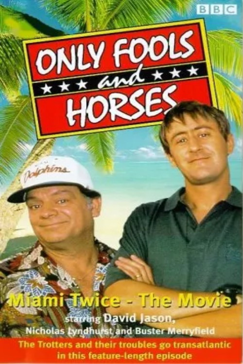 Only Fools & Horses - Miami Twice - The Movie (1991) poster