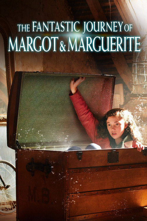 The Fantastic Journey of Margot & Marguerite (2020) poster