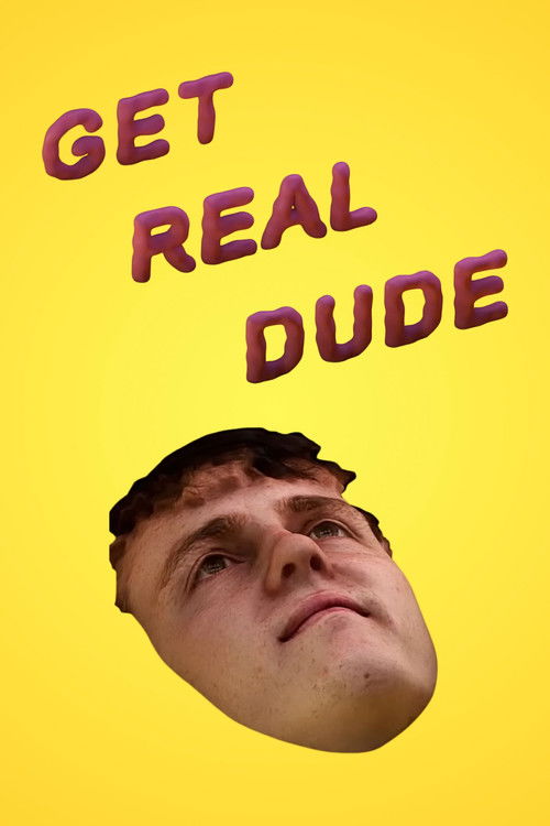 Get Real Dude (2019) poster