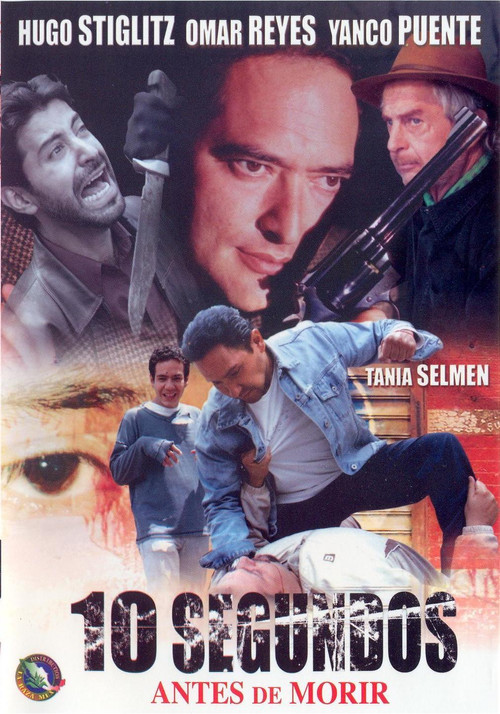 10 segundos antes de morir (2007) poster